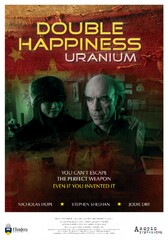 Double Happiness Uranium (2013) Movie