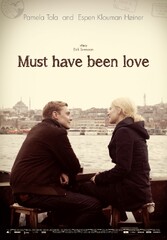 Must Have Been Love (2012) Movie